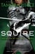 Squire - Book 3 of the Protector of the Small Quartet