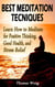 Best Meditation Techniques: Learn How to Meditate for Positive Thinking, Good Health, and Stress Relief