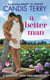 A Better Man - A Sunshine Creek Vineyard Novel