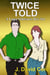 Twice Told: A Lupa Schwartz Box Set