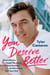 You Deserve Better - What Life Has Taught Me About Love, Relationships, and Becoming Your Best Self