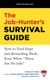 The Job-Hunter's Survival Guide - How to Find Hope and Rewarding Work, Even When "There Are No Jobs"