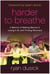 Harder to Breathe - A Memoir of Making Maroon 5, Losing It All, and Finding Recovery
