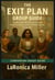 The Exit Plan – Group Guide is the facilitator’s companion - The Exit Plan, #3