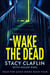 Wake The Dead - Dead For Good, #4