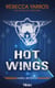 Hors limites T2 - Hot wings