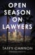 Open Season on Lawyers