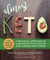 Almost Keto - A Practical Approach to Lose Weight with Less Fat and Cleaner Keto Foods