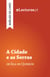 A Cidade e as Serras — Eça de Queirós (análise de livro)