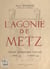 L'agonie de Metz - Pages d'histoire locale, 2 mai 1940-8 août 1940