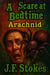 A Scare at Bedtime: Arachnid - A Scare at Bedtime, #8