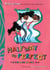 Halfway to Perfect - A Dyamonde Daniel Book