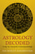 Astrology Decoded - a step by step guide to learning astrology