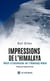 Impressions de l’Himalaya - Récit d’ascension de l’Himlung Himal
