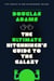 The Ultimate Hitchhiker's Guide to the Galaxy - Five Novels in One Outrageous Volume