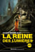 La Reine des lumières - Ukronie Tome 4