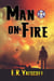 Man on Fire - Firefighter Crime Series, #2