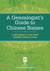 A Genealogist's Guide to Chinese Names - A  Reference for First Names from China