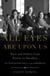All Eyes are Upon Us - Race and Politics from Boston to Brooklyn