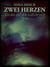 ZWEI HERZEN - Wer bin ich? Wer will ich sein?