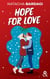 Hope For Love