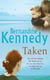 Taken - A heartrending novel of the bond between mother and son
