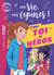 Ma vie, mes copines - C'est toi le héros XXL