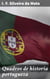 Quadros de historia portugueza - Uma jornada pela história de Portugal: personagens, marcos e narrativas