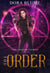 The Order - The Shikari, #3