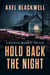 Hold Back the Night - Detective McDaniel Thrillers, #1