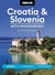 Moon Croatia & Slovenia: With Montenegro - Beaches & Waterfalls, Coastal Drives, Castles & Ruins