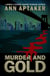 Murder and Gold - Cantor Gold Crime Series, #5