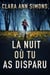 La nuit où tu as disparu - Lieutenante Sierra Lancer, #1