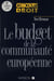 Le Budget de la Communauté européenne