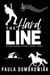 The Hard Line - Blood & Bone Legacy, #3