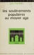 Les soulèvements populaires au Moyen Âge