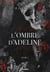 L'Ombre d'Adeline - Tome 01 e-book