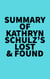 Summary of Kathryn Schulz's Lost & Found