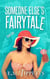 Someone Else's Fairytale - Someone Else's Fairytale