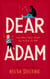 Dear Adam - The Pen Pal Romance Series