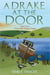 A Drake at the Door - Tales from a Cornish Flower Farm