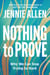 Nothing to Prove - Why We Can Stop Trying So Hard