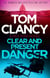 Clear and Present Danger - A classic Jack Ryan thriller from international bestseller Tom Clancy