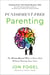Punishment-Free Parenting - The Brain-Based Way to Raise Kids Without Raising Your Voice