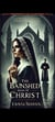 The banished Bride of Christ