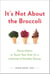 It's Not About the Broccoli - Three Habits to Teach Your Kids for a Lifetime of Healthy Eating