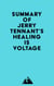 Summary of Jerry Tennant's Healing is Voltage