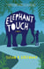 Elephant Touch - A Novel