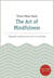 The Art of Mindfulness - A HarperOne Select
