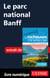 Le parc national Banff